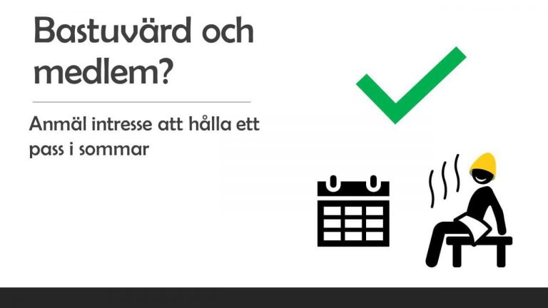 Har du lust att vara bastuvärd i sommar?